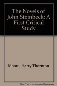 The Novels of John Steinbeck: A First Critical Study