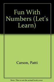 Fun With Numbers (Let's Learn)