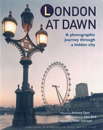 London at Dawn: A Photographic Journey Through a Hidden City