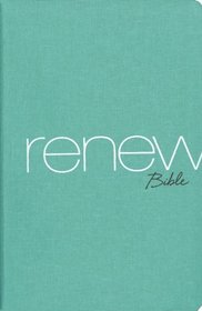NIV Renew Bible: Refresh Your Heart, Soul& Mind