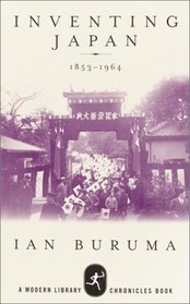 Inventing Japan, 1853-1964 (Modern Library Chronicles)