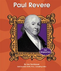 Paul Revere (First Biographies)