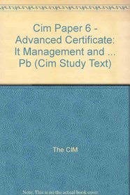 CIM Study Text (CIM Study Text: Advanced Certificate)