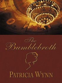 The Bumblebroth (Five Star Print Romance)