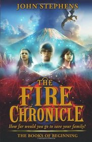 The Fire Chronicle: The Books of Beginning 2