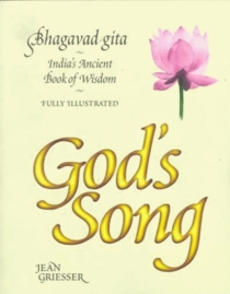 God's Song : A Summary Study of His Divine Grace A.C. Bhaktivedanta Swami Prabhupada's Bhagavad-Gita As It Is