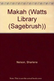 Makah (Watts Library (Sagebrush))