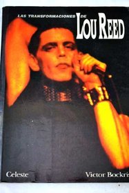 Transformaciones de Lou Reed, Las (Spanish Edition)