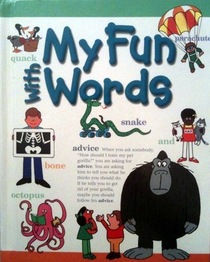 The My-Fun-With-Words Dictionary, Book 1 A-K