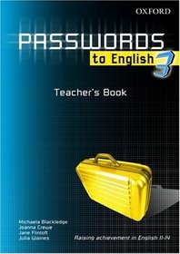 Passwords to English: Teacher's Book Level 3