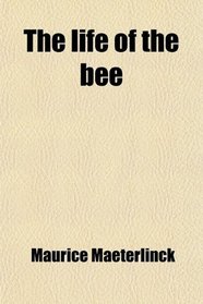 The life of the bee