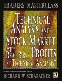 Technical Analysis and Stock Market Profits: A Course in Forecasting