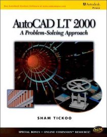 AutoCAD LT 2000: A Problem Solving Approach