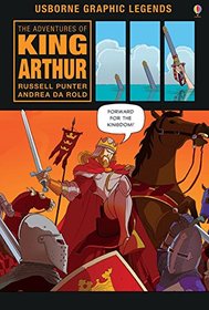 The Adventures of King Arthur (Graphic Stories)