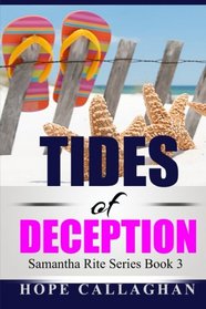 Tides Of Deception (Samantha Rite Series ) (Volume 3)