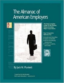 The Almanac of American Employers 2008: Market Research, Statistics & Trends Pertaining to the Leading Corporate Employers in America