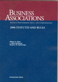 Business Associations: Statutes And Rules; 2006