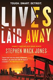 Lives Laid Away (An August Snow Novel)