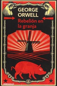 Rebelion en la Granja (Spanish Edition)
