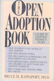 The Open Adoption Book: A Guide to Adoption Without Tears