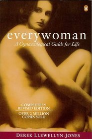 Everywoman a Gynaecological Guide for Life
