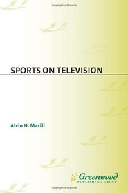 Sports on Television (The Praeger Television Collection)