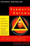 Fermat's Enigma: The Epic Quest to Solve the World's Greatest Mathematical Puzzle