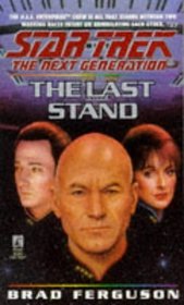The Last Stand (Star Trek The Next Generation, No 37)