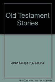 Old Testament Stories (Lifepac Bible Grade 1 Unit 5)
