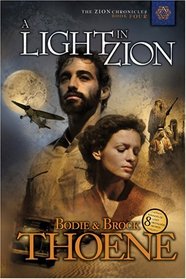 A Light in Zion (The Zion Chronicles, Book 4)