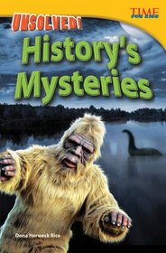 Unsolved! History's Mysteries (Time for Kids Nonfiction Readers)