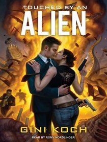 Touched by an Alien (Alien Novels)