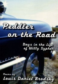 Peddler on the Road: Days in the Life of Willy Sypher