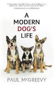 A Modern Dog's Life