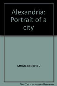 Alexandria: Portrait of a city