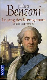 Le sang des Koenigsmark, Tome 2 (French Edition)