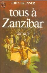 Tous a Zanzibar (Tome 2/Volume 2)
