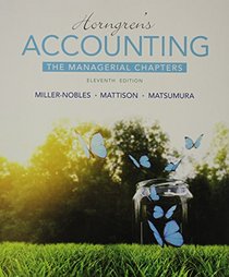 Horngren's Accounting: The Managerial Chapters