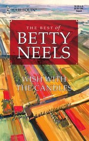 Wish With The Candles (Best of Betty Neels)