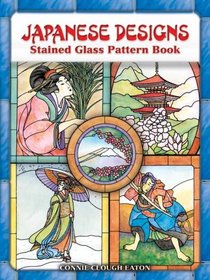 Japanese Designs Stained Glass Pattern Book (Dover Pictorial Archives)