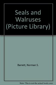 Seals and Walruses (Picture Library)