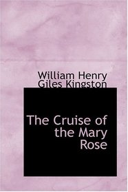 The Cruise of the Mary Rose