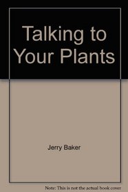 Talk to Your Plant