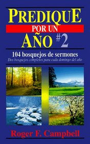 Predique por un ano #2: Preach for a Year #2 (Spanish Edition)