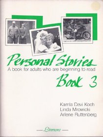 Personal Stories: A Book for Adults Who Are Beginning to Read, Book 3