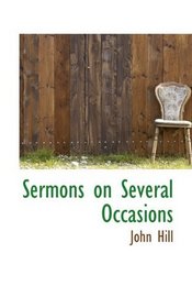 Sermons on Several Occasions