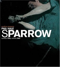 Sparrow: Phil Hale Volume 2 (Art Book Series)