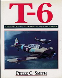 T6 Pictorial Record of the Harvard Texan
