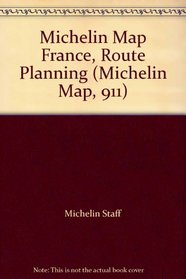 Michelin Map France, Route Planning (Michelin Map, 911)