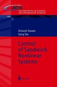 Control of Sandwich Nonlinear Systems (Lecture Notes in Control and Information Sciences)